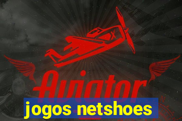 jogos netshoes